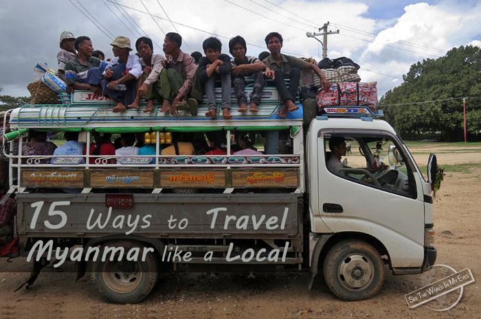 15 Ways to Travel Myanmar like a Local