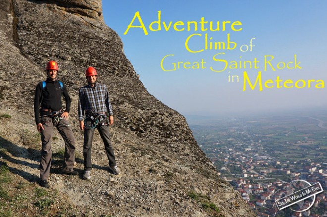 SeeTheWorldInMyEyes - Adventure Climb of Great Saint Rock in Meteora SeeTheWorldInMyEyes - Adventure Climb of Great Saint Rock in Meteora